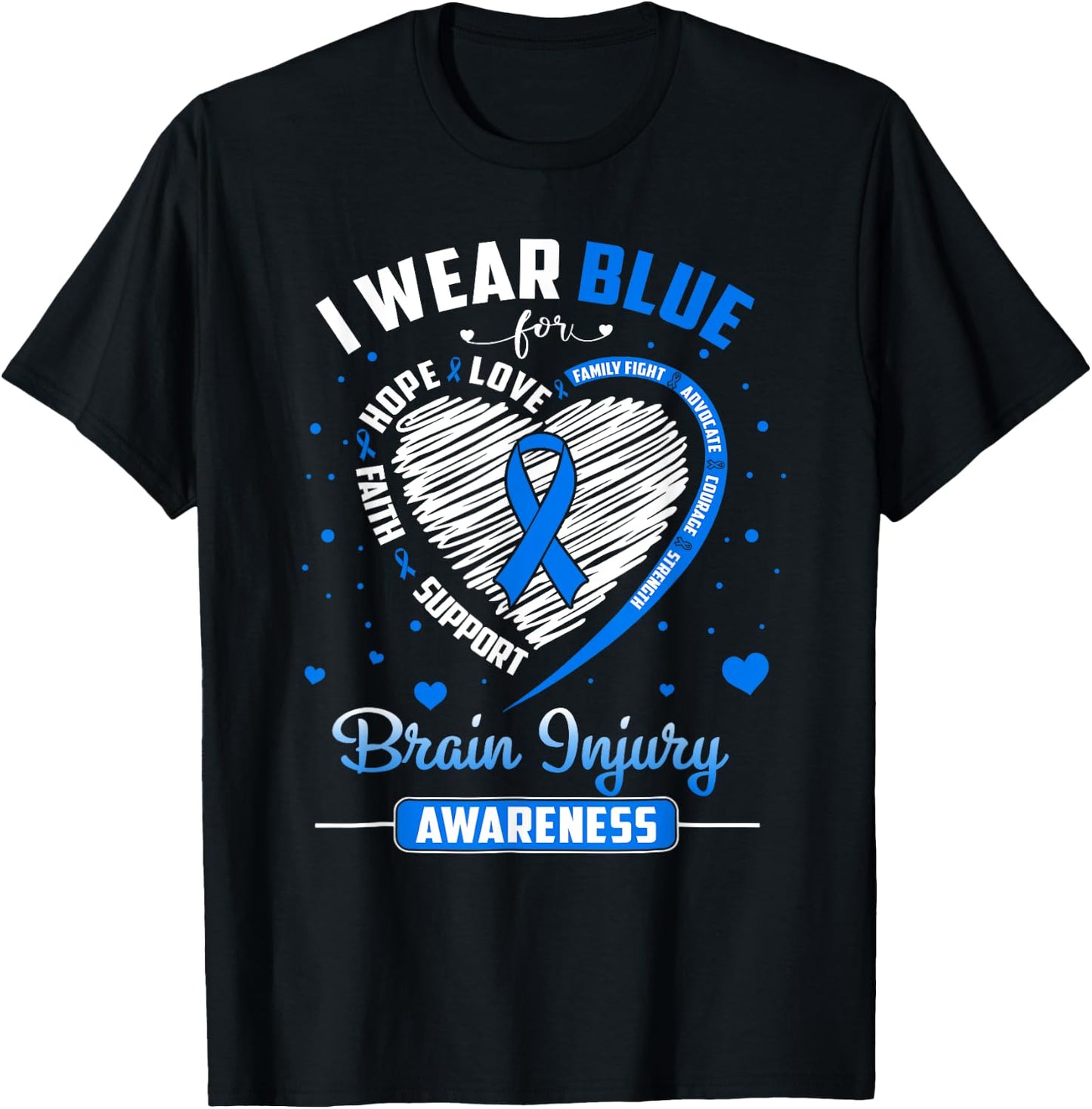 I Wear Blue For Brain Injury Awareness Heart Blue Ribbon T-Shirt - T-Shirt | Black