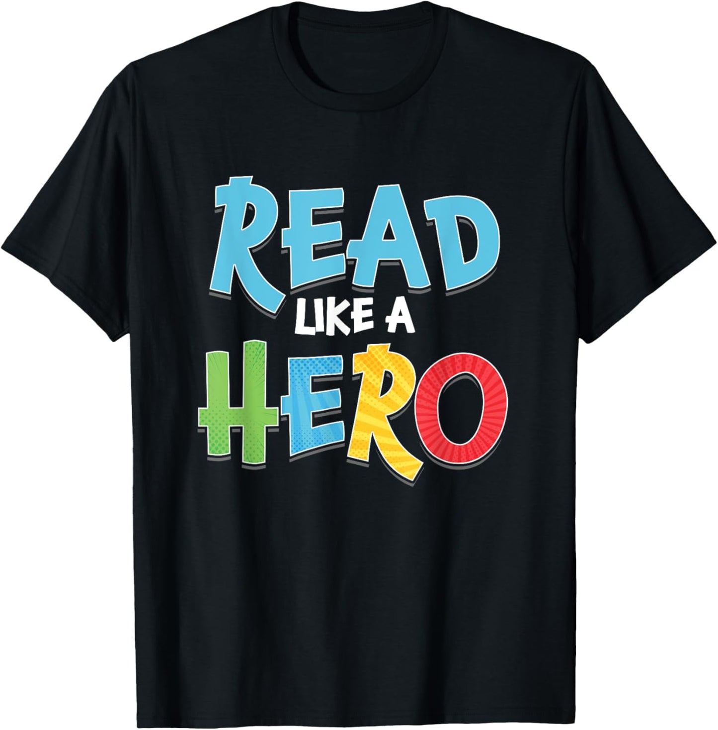 Read Like Hero | Books Literature | Library Bookworm T-Shirt - T-Shirt | Black