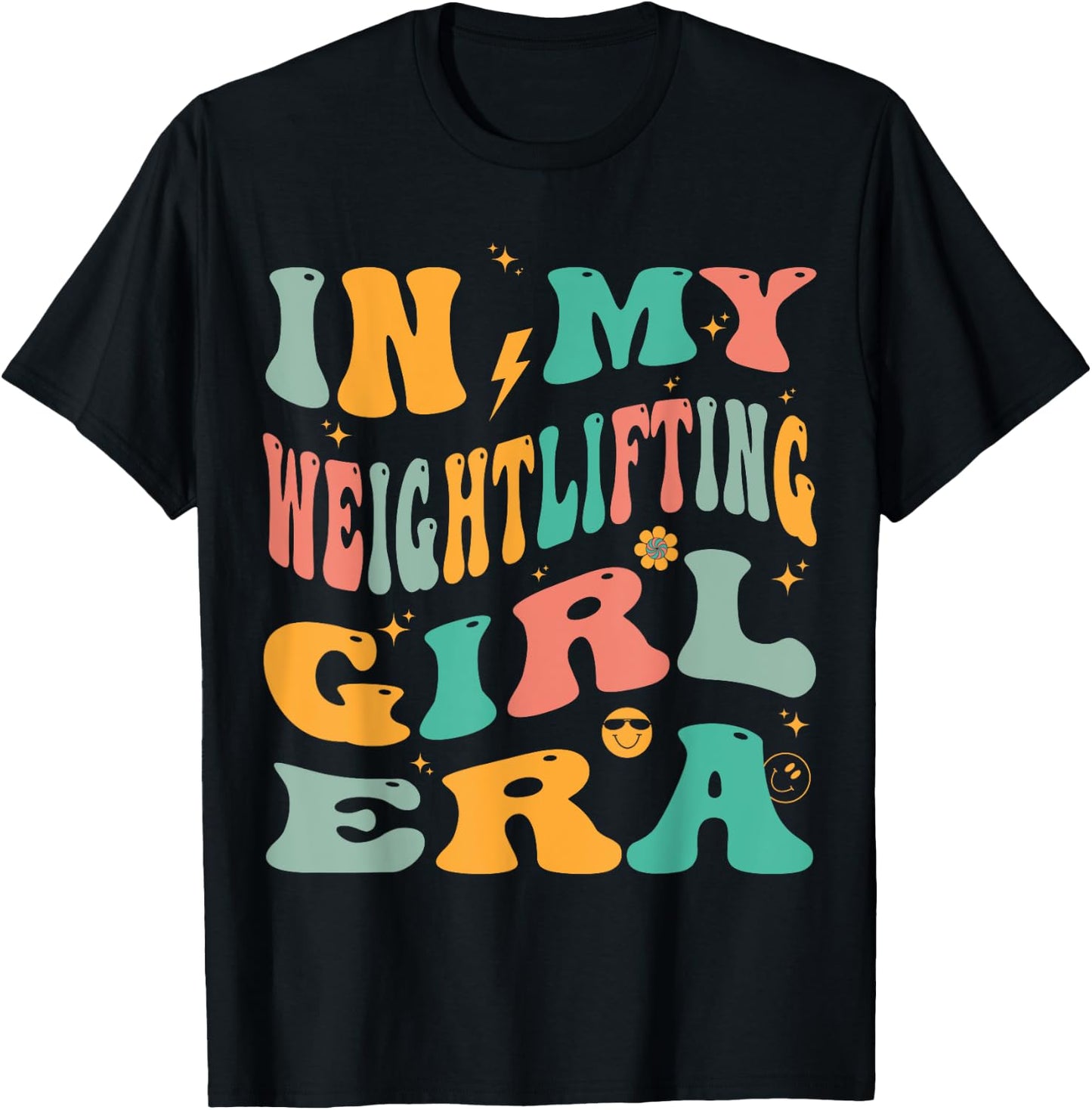 In My Weightlifting Girl Era Groovy Gym Weightlifter T-Shirt - T-Shirt | Black