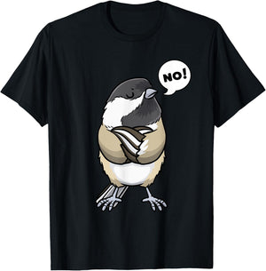 Stubborn Black Capped Chickadee Birding Birder Bird Watching T-Shirt - T-Shirt | Black