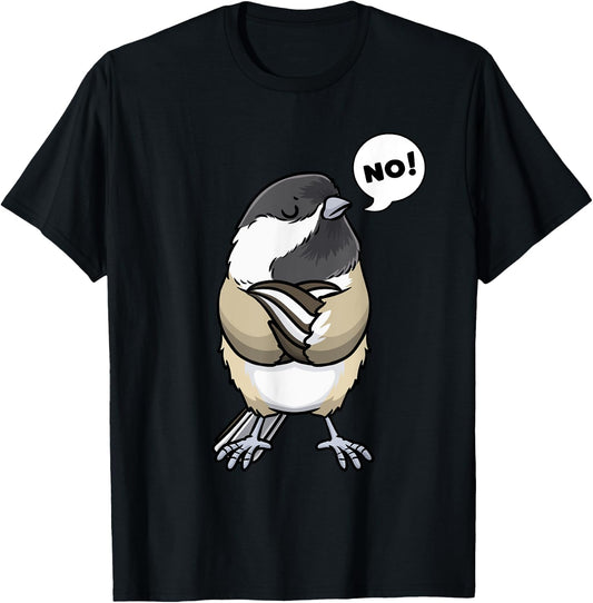 Stubborn Black Capped Chickadee Birding Birder Bird Watching T-Shirt - T-Shirt | Black