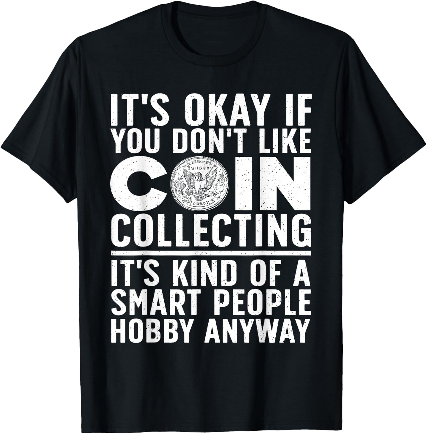 Coin Collecting Art Women Coin Collectors Numismatic T-Shirt - T-Shirt | Black