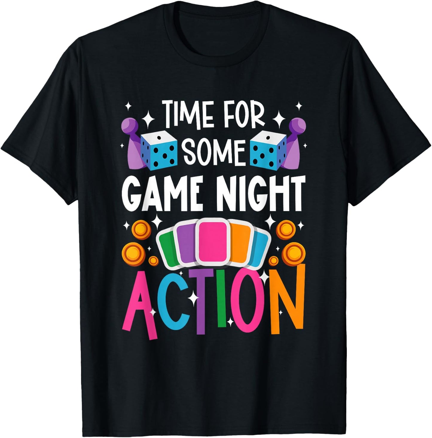 Time For Some Game Night Action Board Game Night T-Shirt - T-Shirt | Black