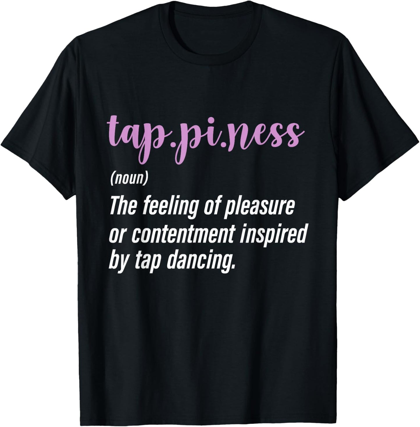 Tap Dance Tap Dancing Tap Dancer T-Shirt - T-Shirt | Black