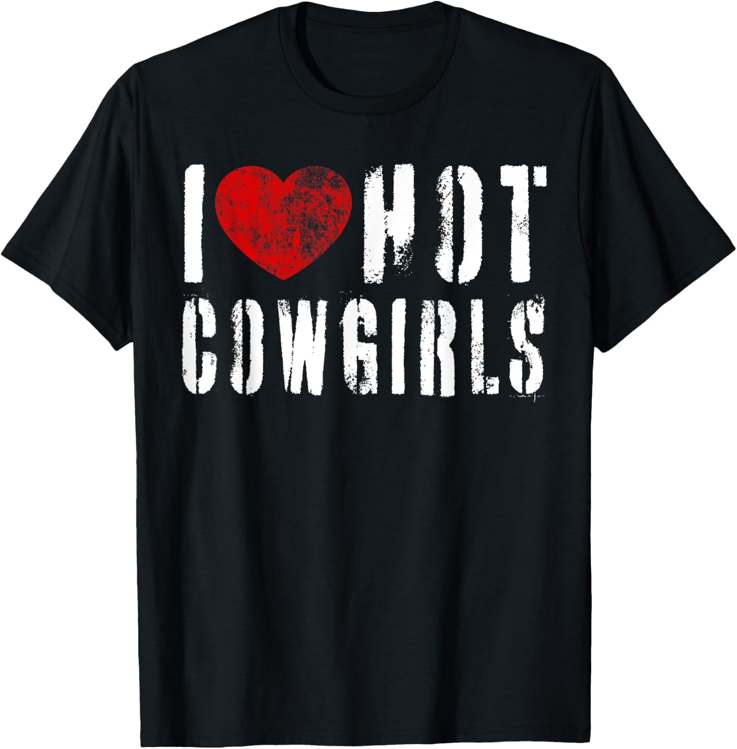I Love Hot Cowgirls Vintage I Heart Cowgirls Country Western T-Shirt - T-Shirt | Black