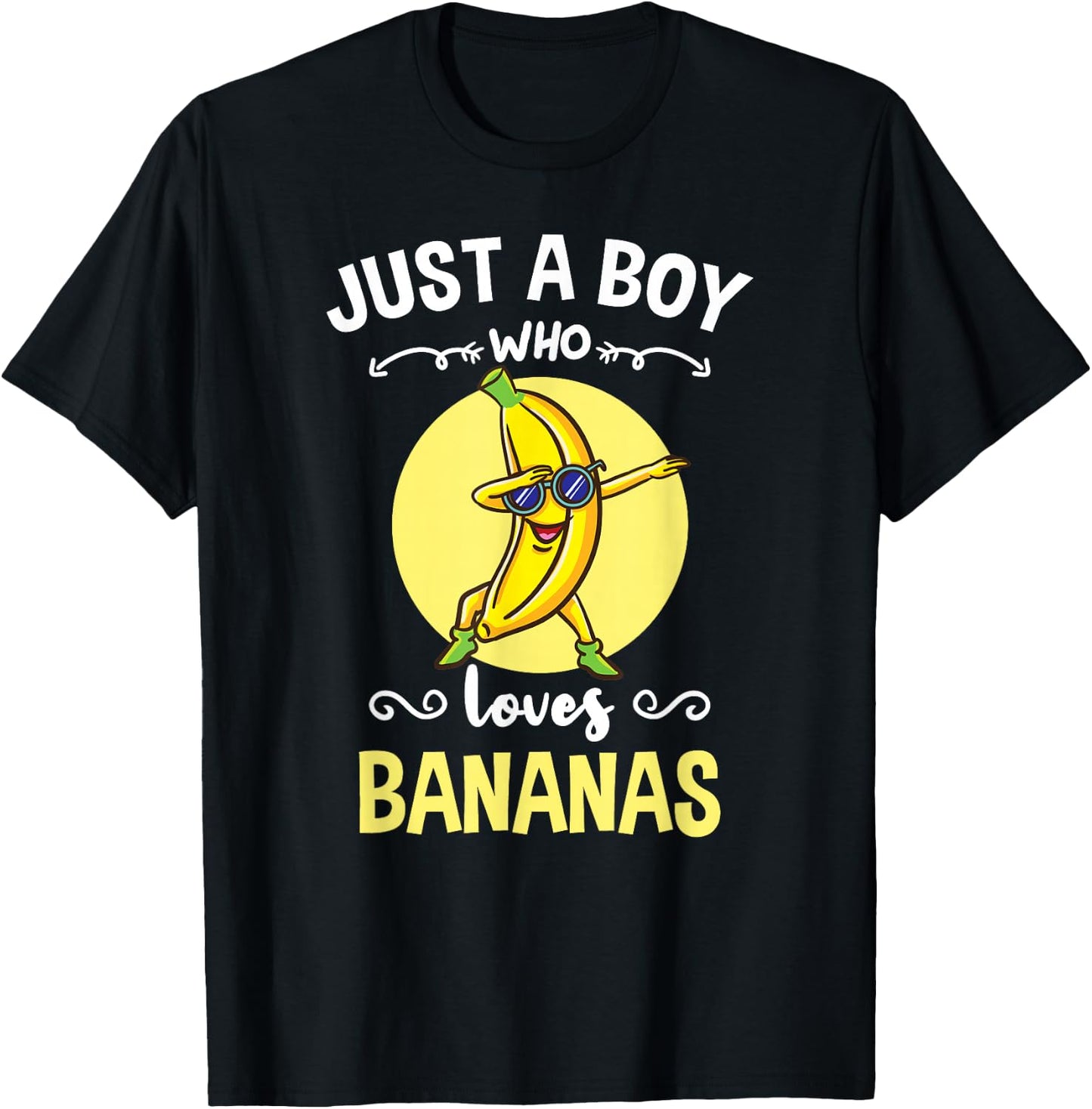 Just A Boy Who Loves Bananas T-Shirt - T-Shirt | Black