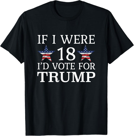 If i were 18 I'd Vote for Trump Funny Kids pro Trump T-Shirt - T-Shirt | Black