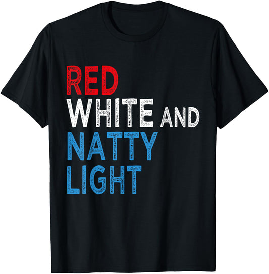 Red White & Natty-Light Women Beer Lovers Amusing T-Shirt - T-Shirt | Black