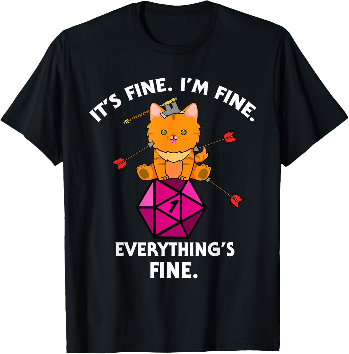It's Fine RPG Gamer Cat D20 Dice Fail Funny Nerdy Geek T-Shirt - T-Shirt | Black
