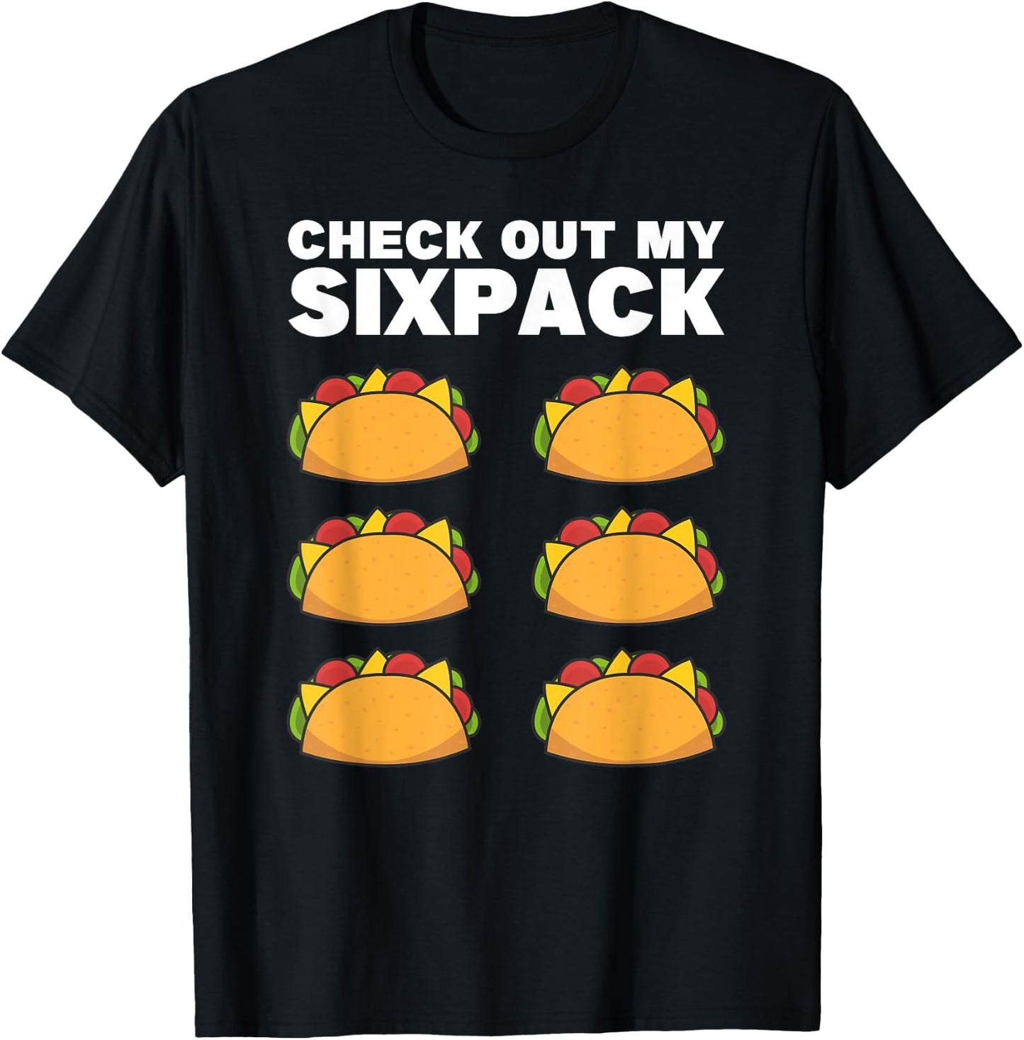 Taco Six Pack Fun Mexican Fitness Gym T-Shirt - T-Shirt | Black