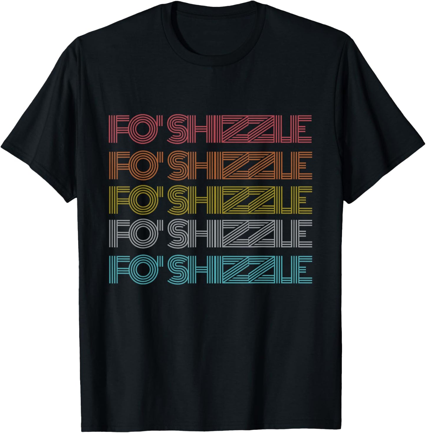 Fo Shizzle Vintage Retro T-Shirt - T-Shirt | Black