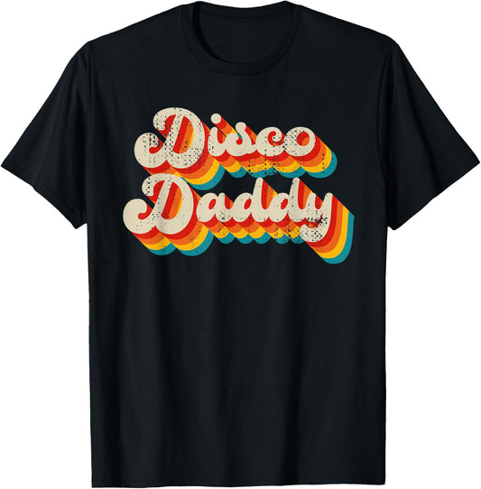 Disco Costume 70s Vintage Men Women Retro Disco Daddy T-Shirt - T-Shirt | Black