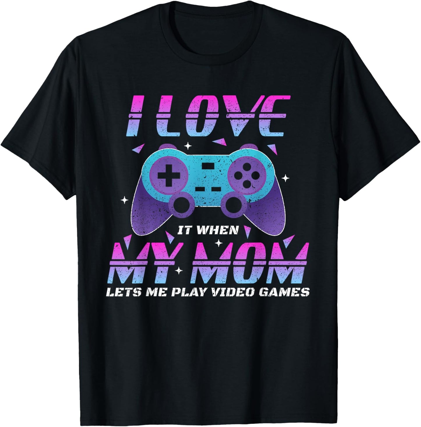 Funny Video Games Gaming Shirt Boys Girls I Love My Mom T-Shirt - T-Shirt | Black