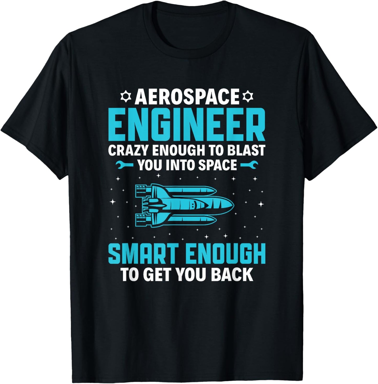 Funny Aerospace Engineer , Rocket Lover T-Shirt - T-Shirt | Black