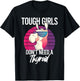 Thyroidectomy Recovery Tough Girls Don't Need A Thyroid T-Shirt - T-Shirt | Black