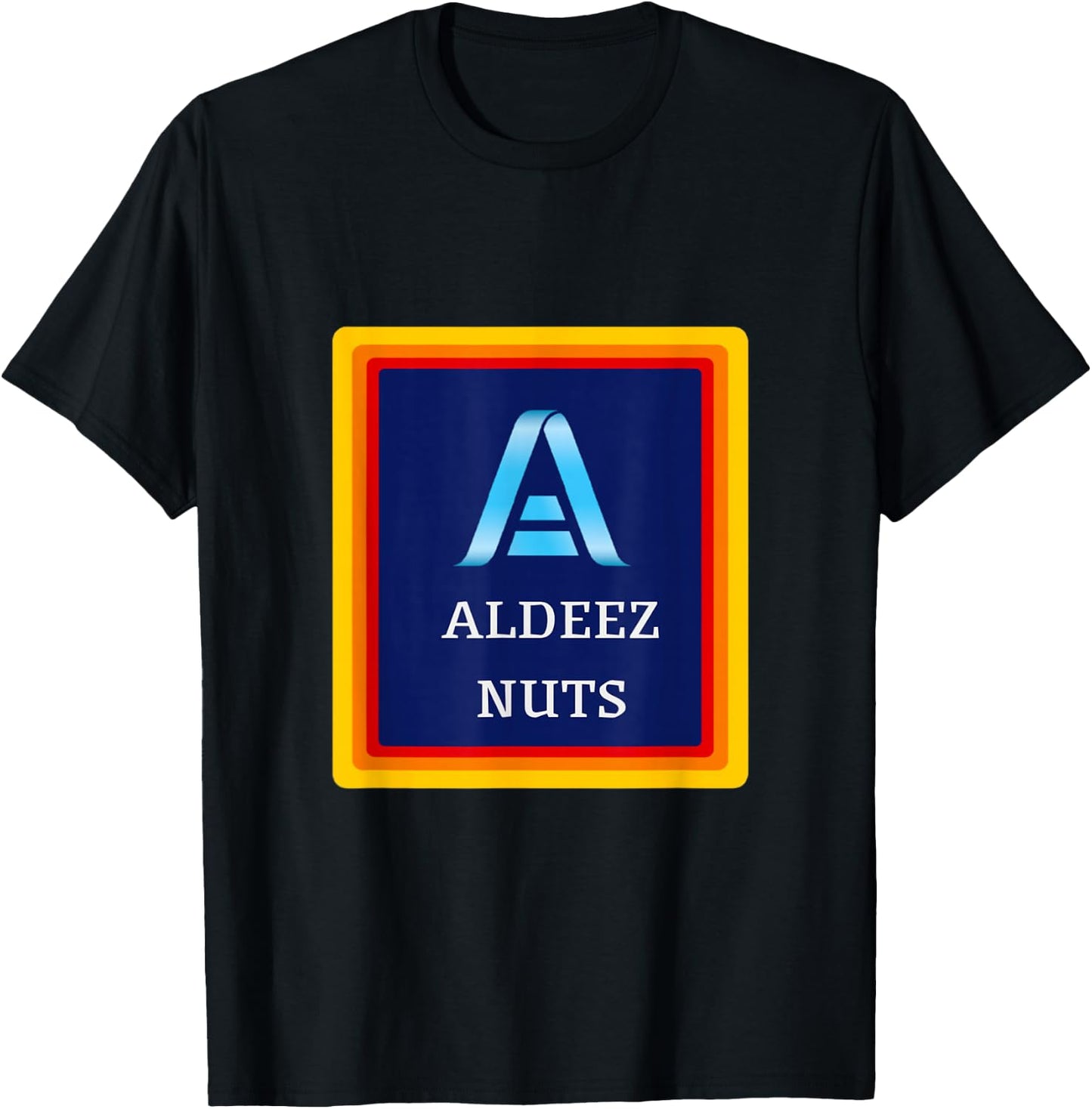 All Deez Nuts Funny Meme Clothing Satire Humor Joke T-Shirt - T-Shirt | Black