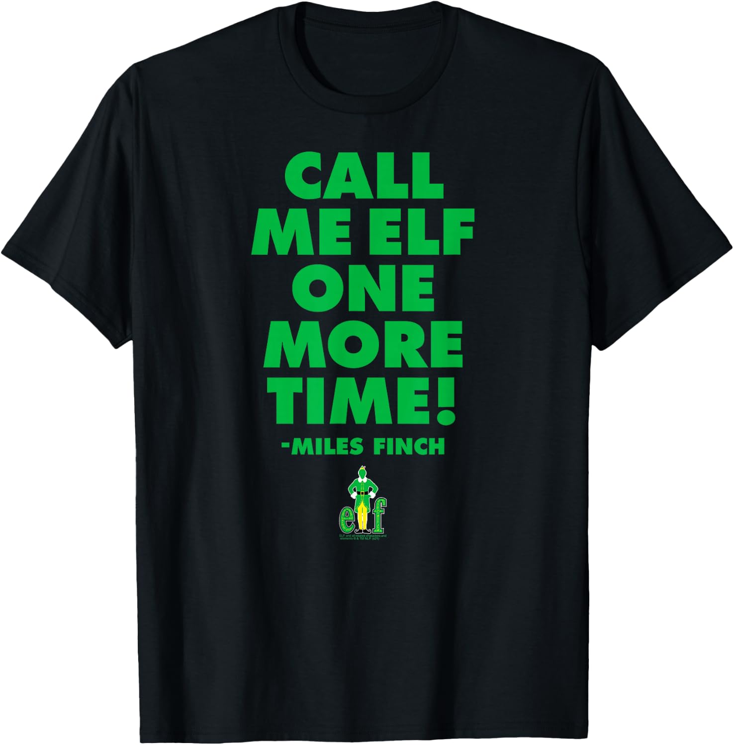 Elf Call Me Elf One More Time Funny Christmas T-Shirt - T-Shirt | Black