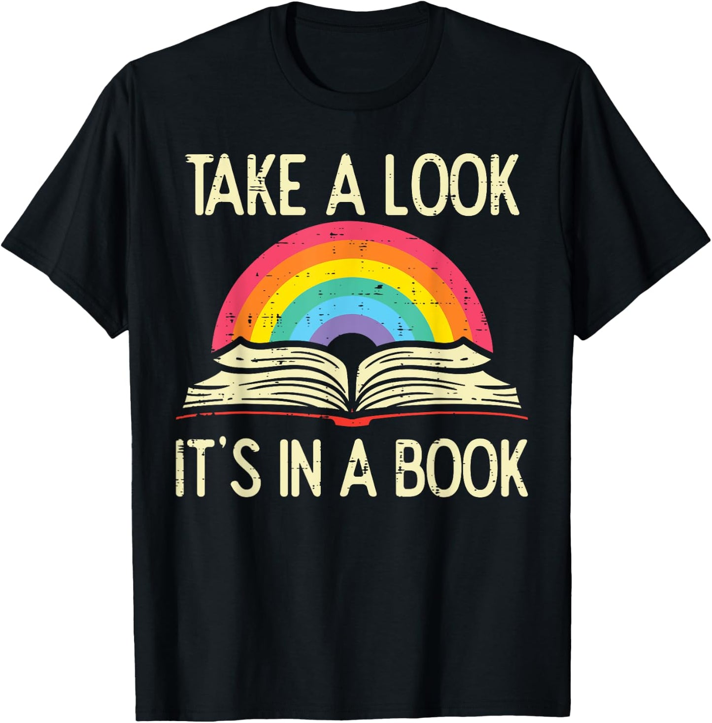 Take A Look Its In A Book Vintage Reading Bookworm Librarian T-Shirt - T-Shirt | Black