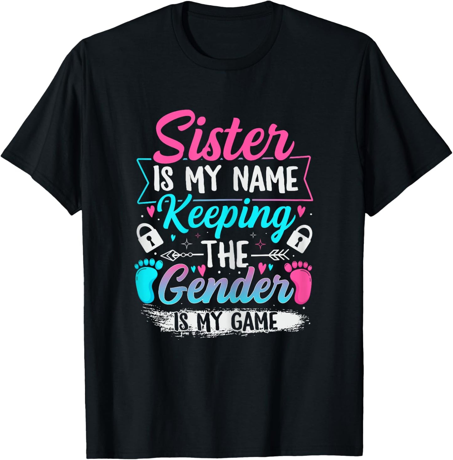 Gender Reveal Design for a Keeper of the Gender Sister T-Shirt - T-Shirt | Black