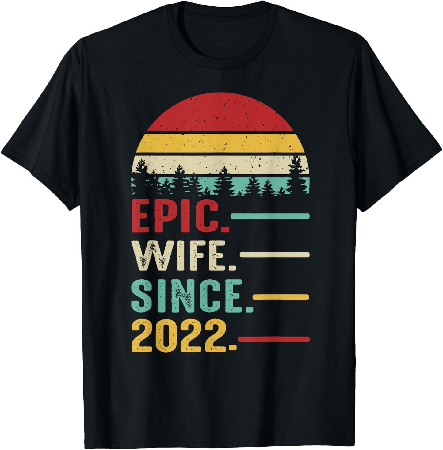 3rd Wedding Anniversary Epic Wife Since 2022 T-Shirt - T-Shirt | Black