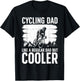 Cool Cycling For Dad Men Bicycling Bikers Bicycle Bike Rider T-Shirt - T-Shirt | Black