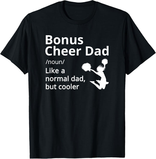 Bonus Cheer Dad Definition Cheerleader T-Shirt - T-Shirt | Black