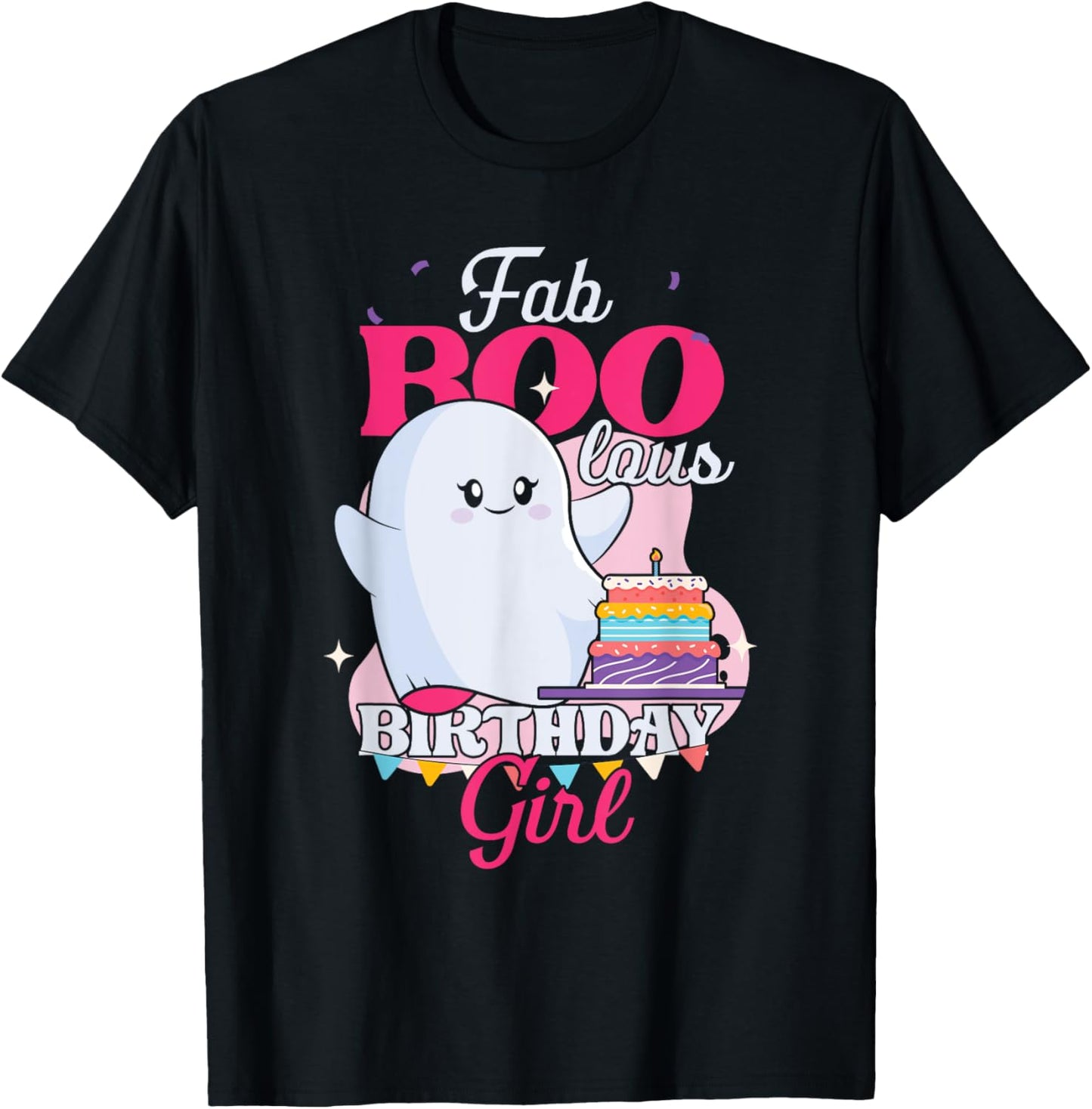 Cute Ghost | Faboolous Girl Birthday | Birthday Party T-Shirt - T-Shirt | Black