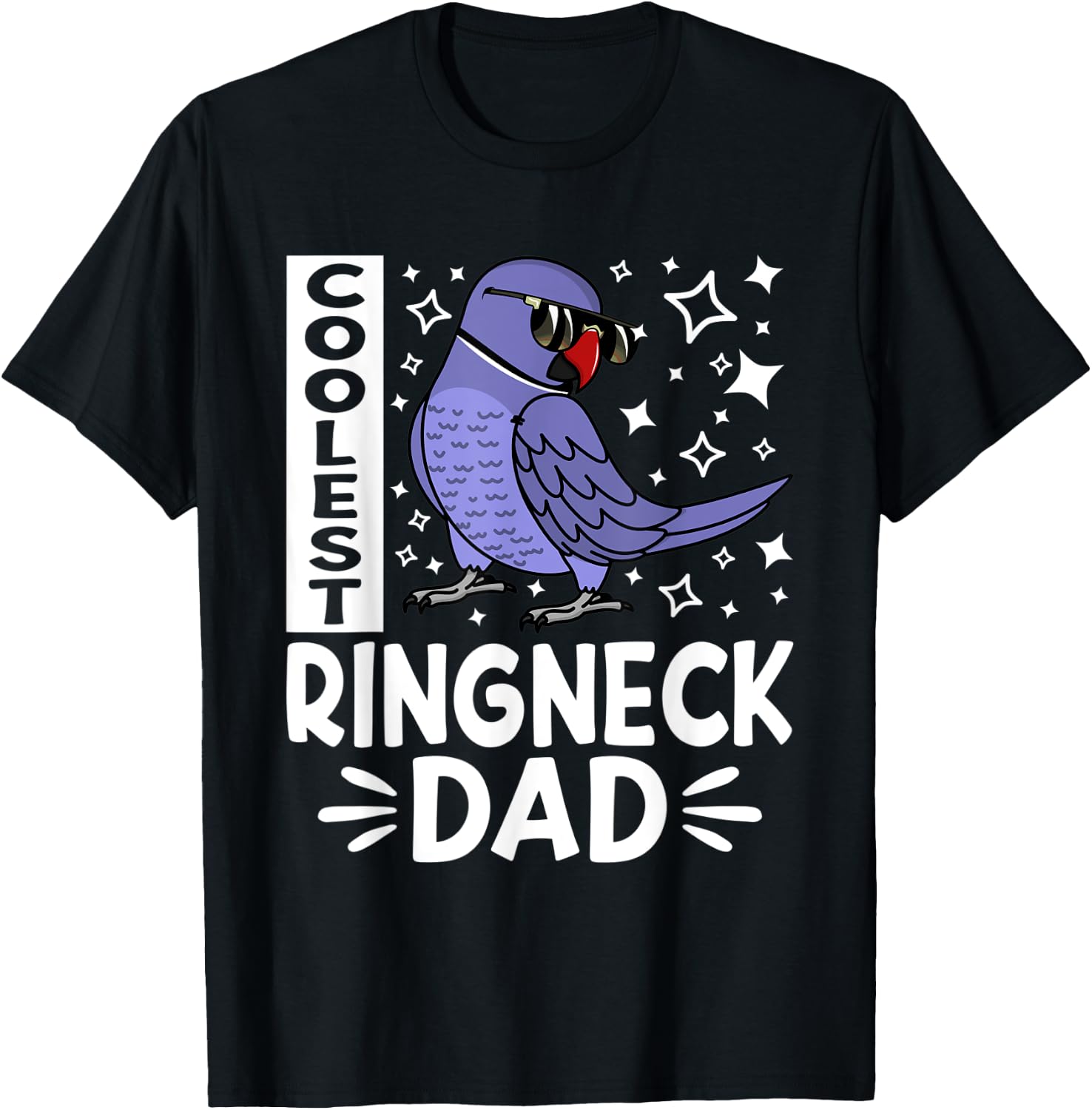Coolest Ringneck Parrot Dad I Violet Indian Ringneck T-Shirt - T-Shirt | Black