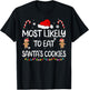 Most Likely to Eat Santas Cookies Family Christmas Matching T-Shirt - T-Shirt | Black