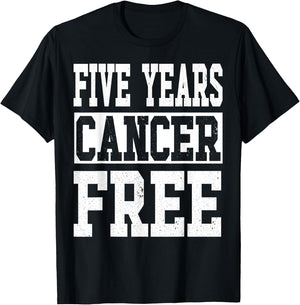 Five Years Cancer Free Anniversary T-Shirt - T-Shirt | Black