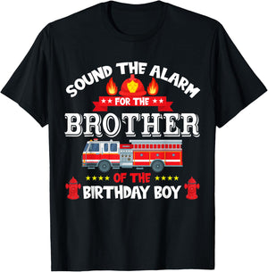 Sound The Alarm Brother Birthday Boy Fire Truck Lover T-Shirt - T-Shirt | Black