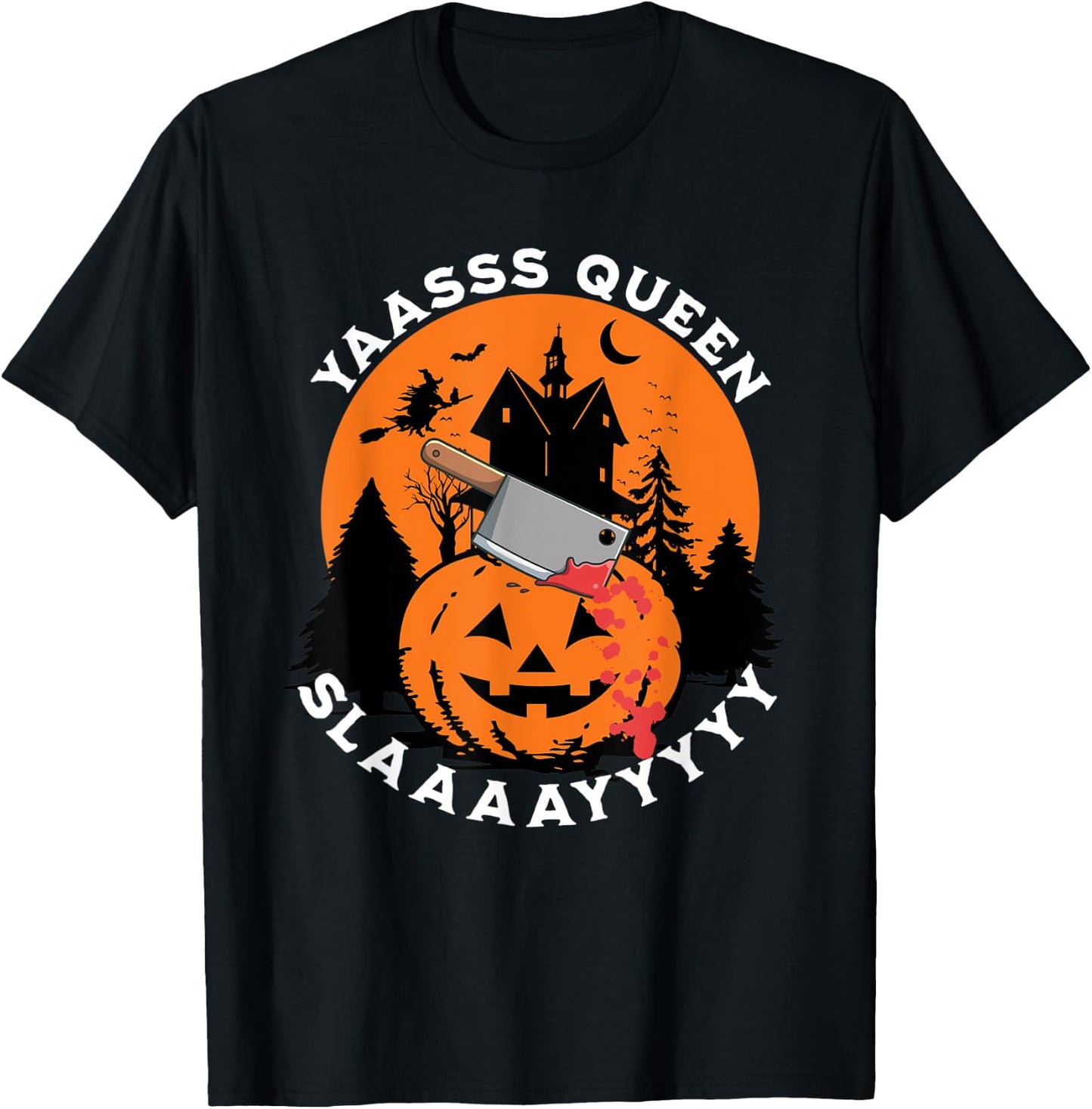 Yas Yasss Queen Funny Halloween Women's Slasher Movies Cute T-Shirt - T-Shirt | Black