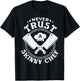 Never trust a skinny chef for a Sous Chef funny chef cooking T-Shirt - T-Shirt | Black