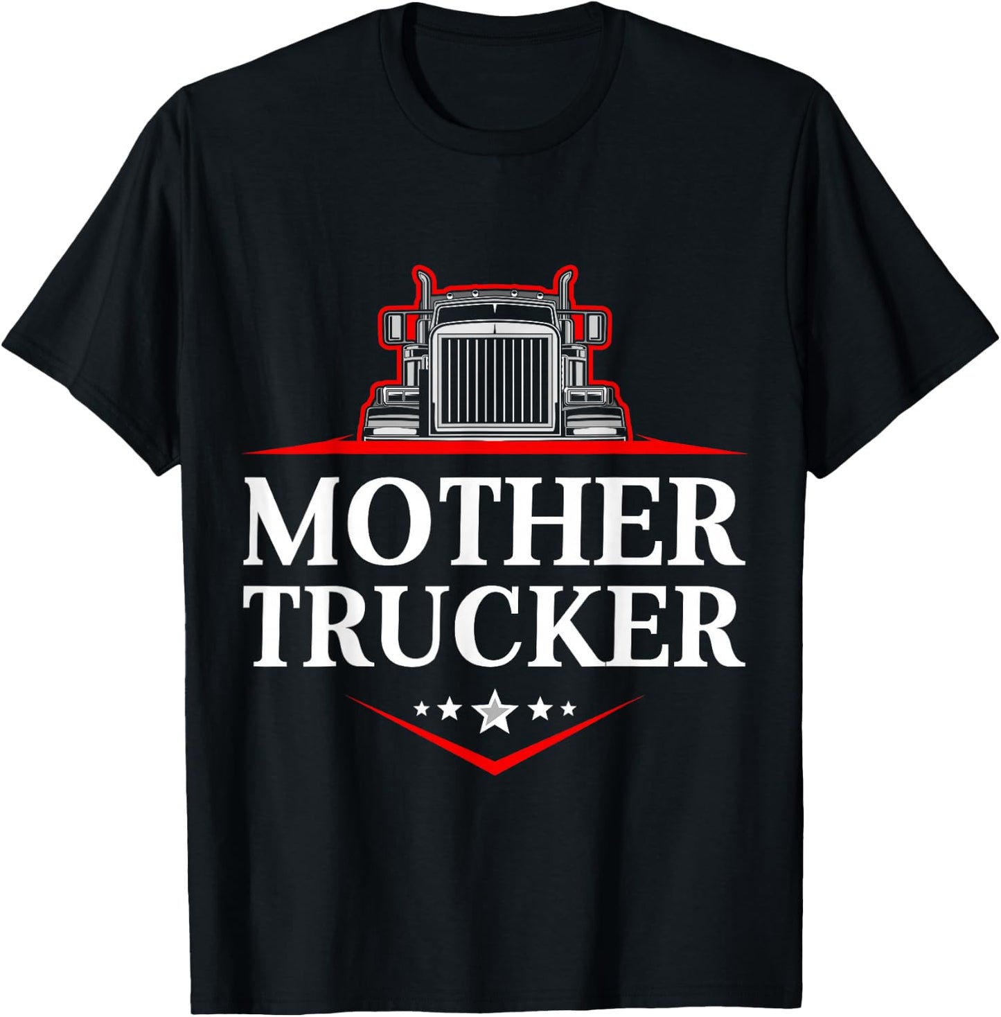 Mother Trucker Funny Truck Driver T-Shirt - T-Shirt | Black