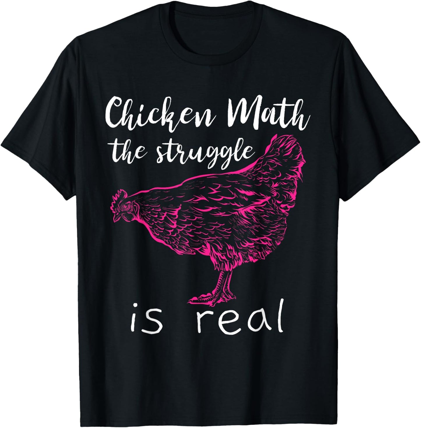 Chicken Math the Struggle is Real T-Shirt - T-Shirt | Black