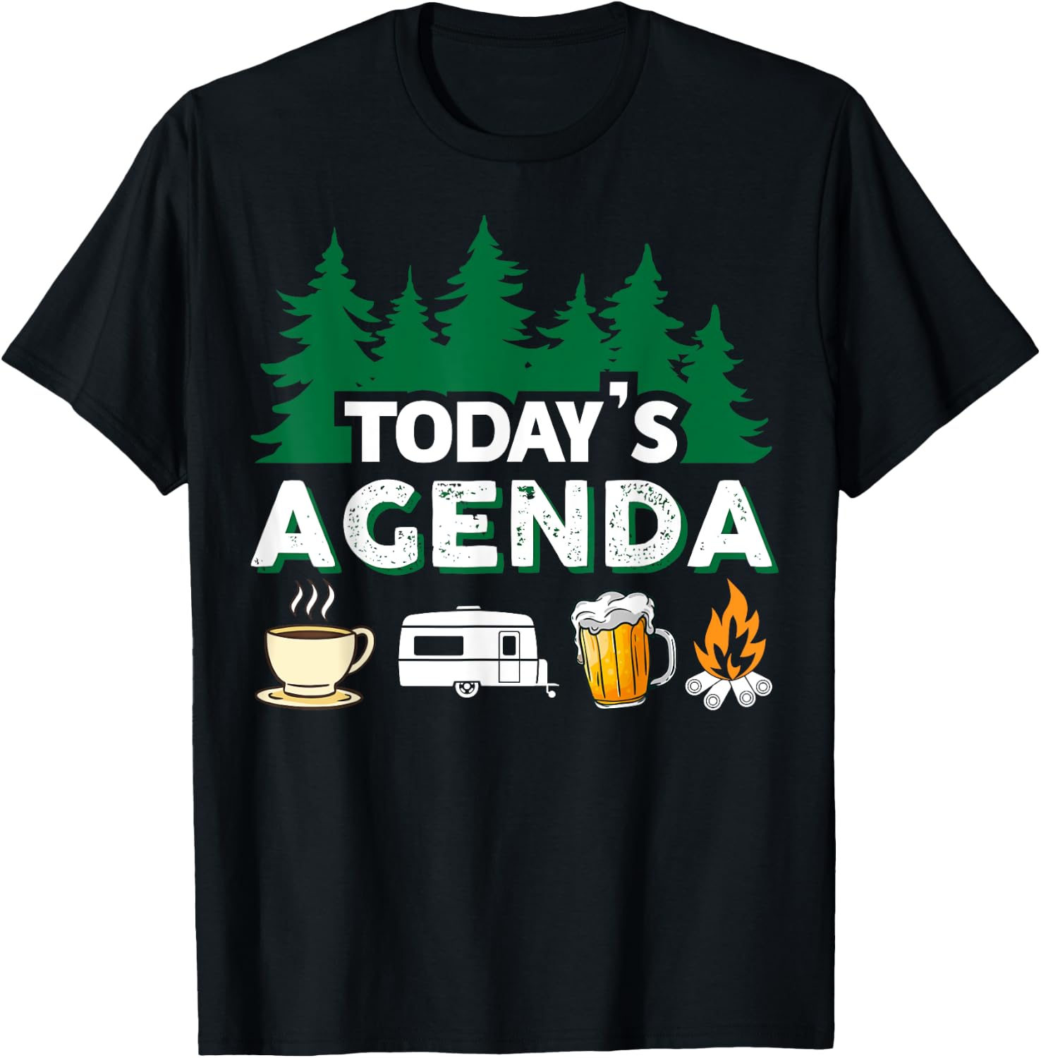 Today's Agenda | Coffee Camping Beer Campfire | Camper T-Shirt - T-Shirt | Black