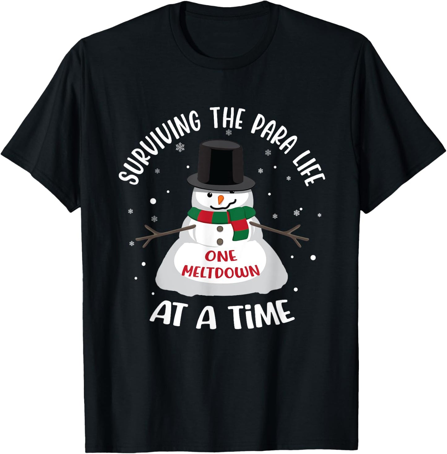 Surviving The Para Life One Meltdown At A Time Funny Xmas T-Shirt - T-Shirt | Black