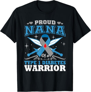 Proud Nana Of T1D Warrior Type 1 Diabetes Awareness Month T-Shirt - T-Shirt | Black
