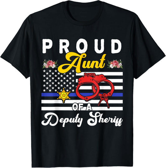 Aunt Of A Deputy Sheriff Cute Flowers Proud Police Officer T-Shirt - T-Shirt | Black