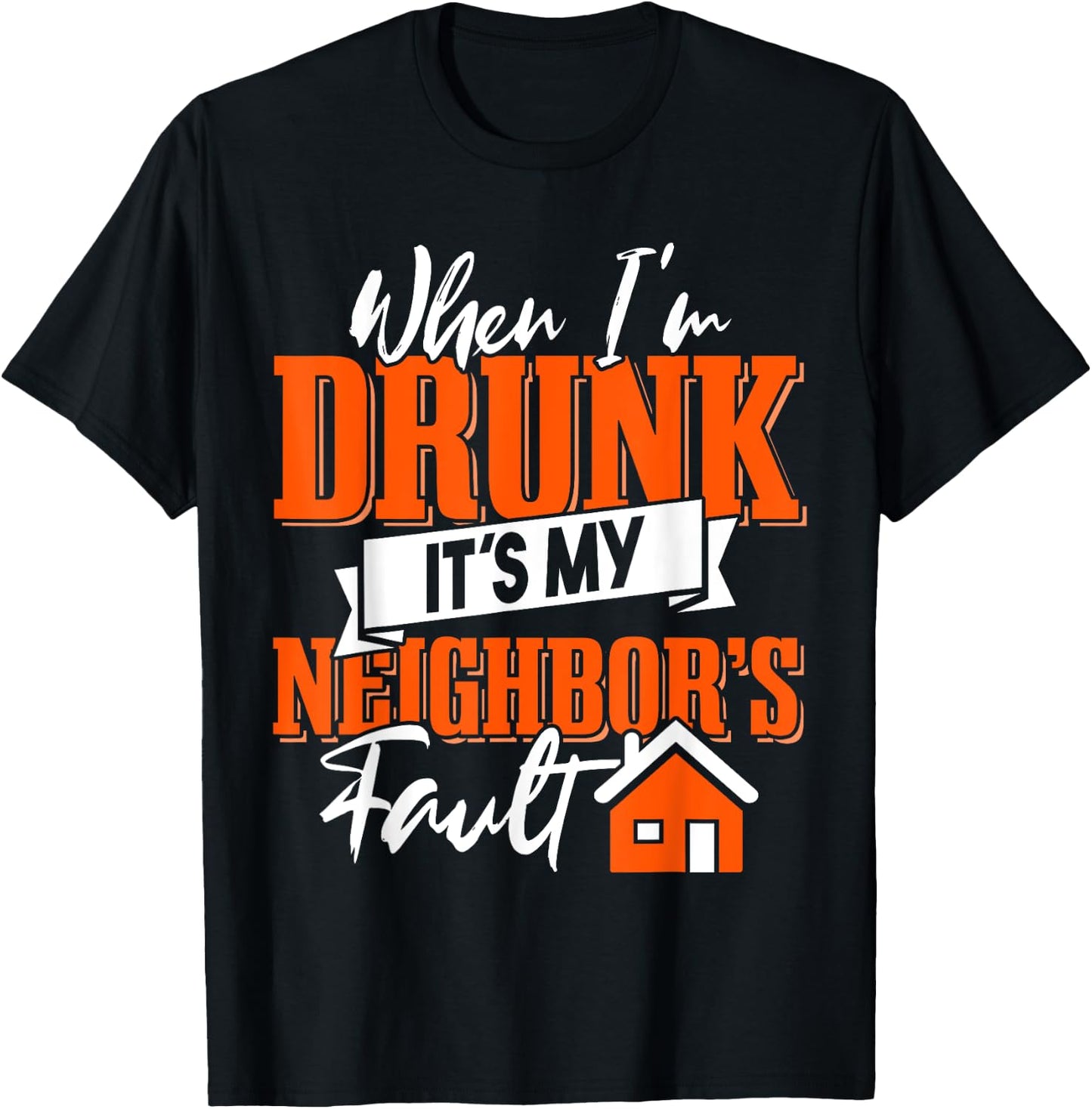 Funny Neighbor Beer T-Shirt - T-Shirt | Black