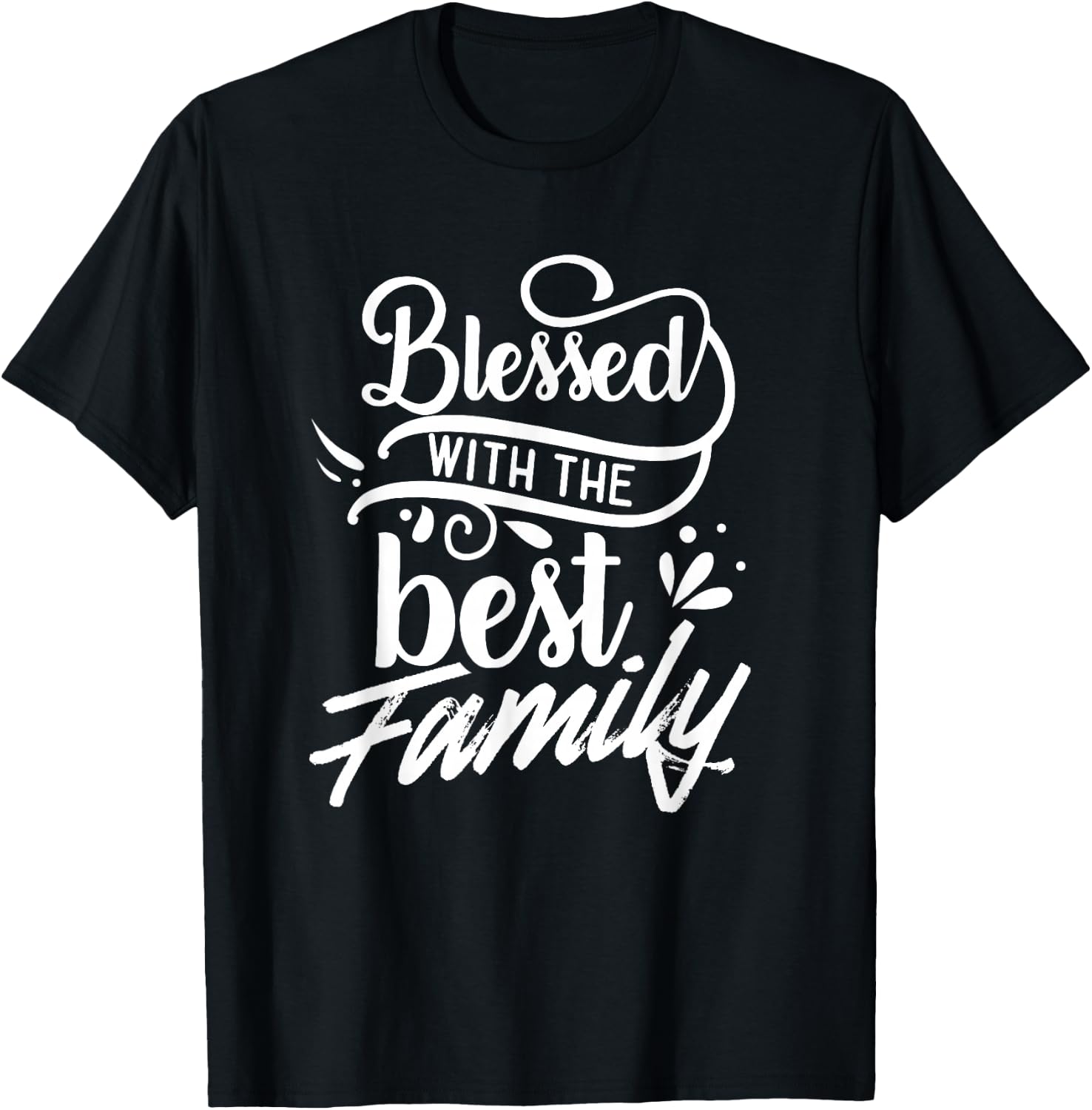 Blessed With The Best Family Reunion Relatives Families T-Shirt - T-Shirt | Black