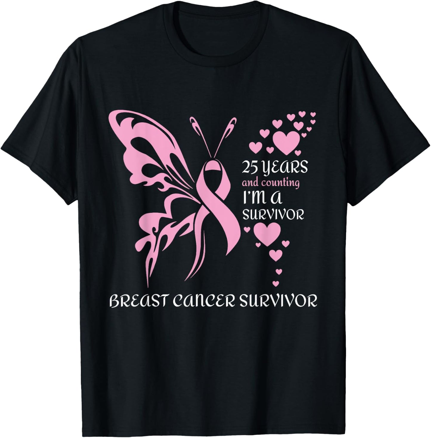 Butterfly 25 Years And Counting I'm A Breast Cancer Survivor T-Shirt - T-Shirt | Black