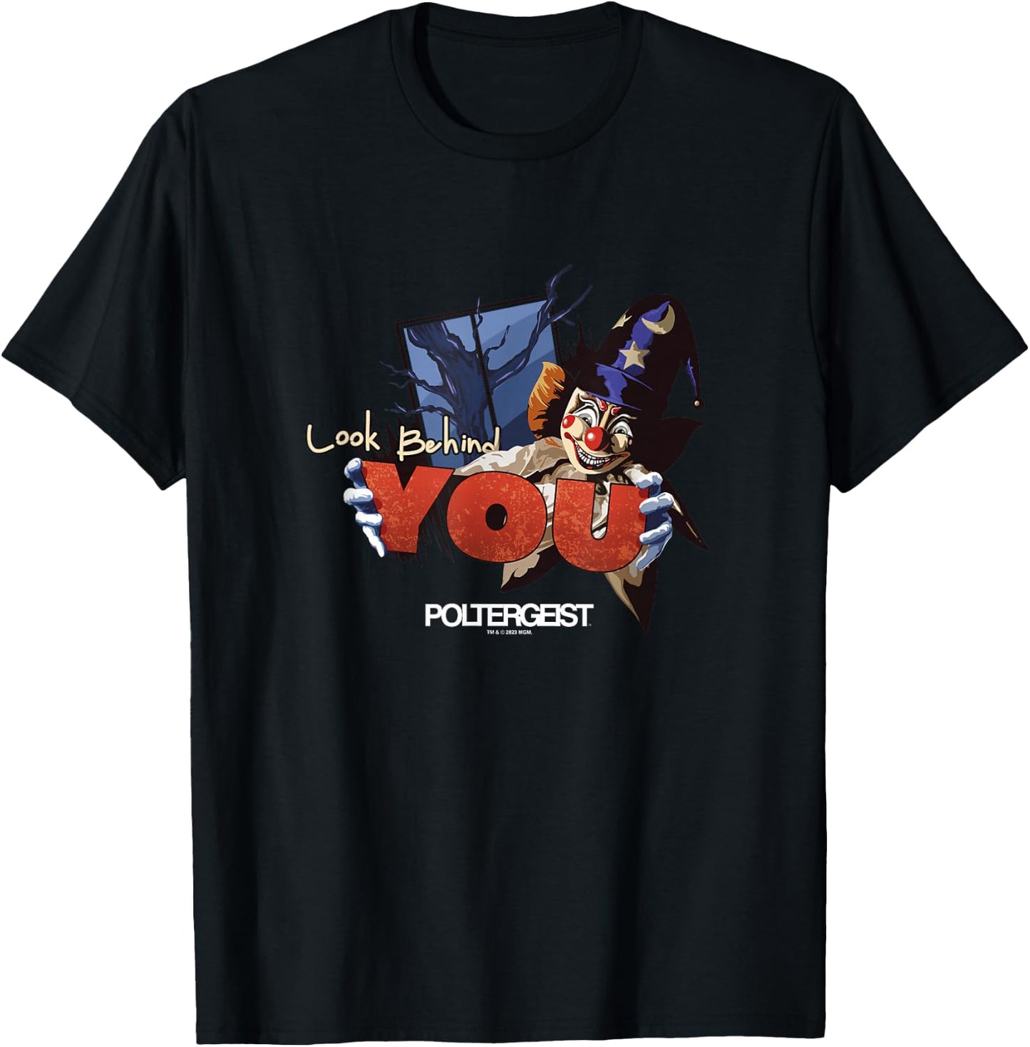Poltergeist Clown Stare Look Behind You Halloween T-Shirt - T-Shirt | Black