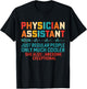 Physician Assistant None Just Like Regular People Only Much T-Shirt - T-Shirt | Black