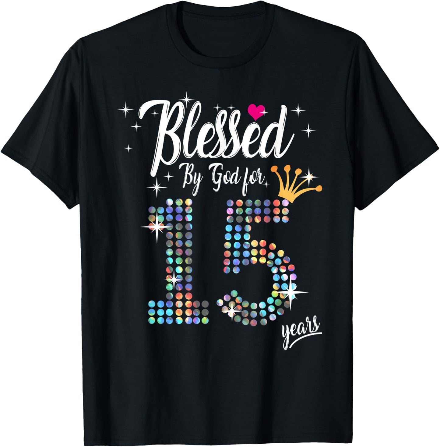 Blessed by God for 15 Years 15th Birthday Anniversary T-Shirt - T-Shirt | Black
