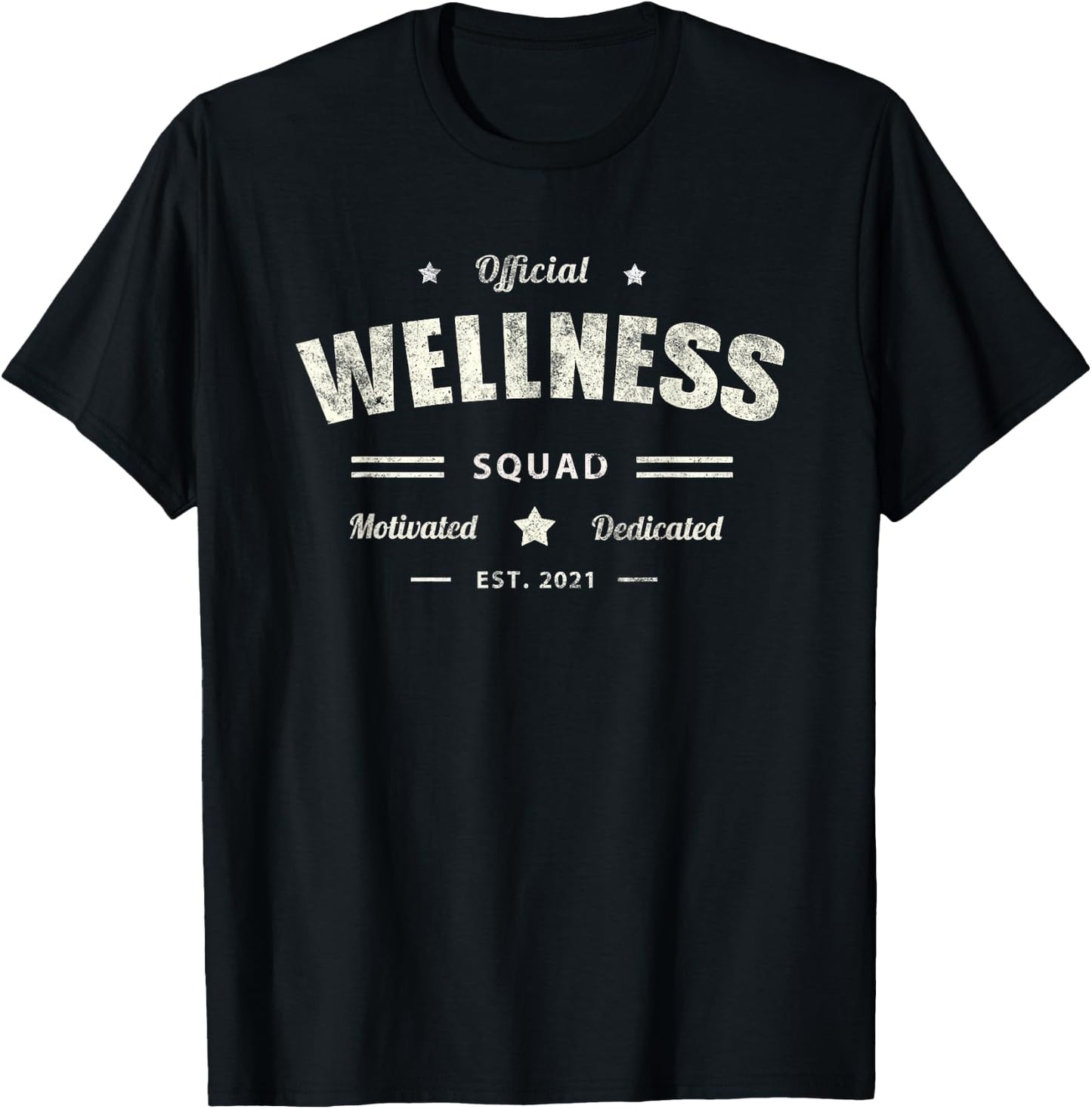 Official WELLNESS SQUAD Motivated Health Trainer Life Nurse T-Shirt - T-Shirt | Black