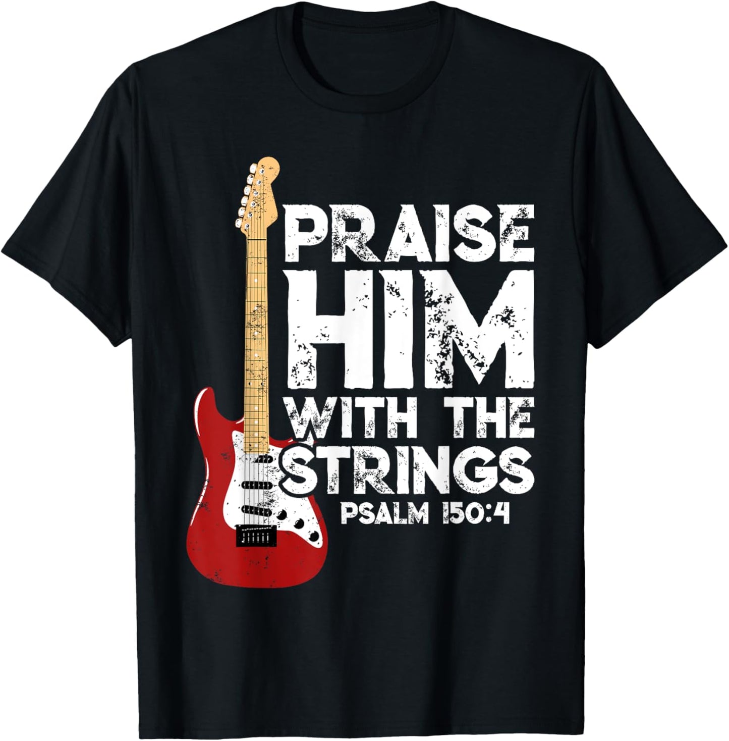 Praise Him With The Strings Bass Guitar Christian Worship T-Shirt - T-Shirt | Black