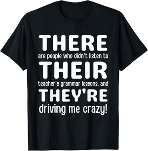 There Their They're Grammar Teacher T-Shirt - T-Shirt | Black