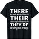 There Their They're Grammar Teacher T-Shirt - T-Shirt | Black