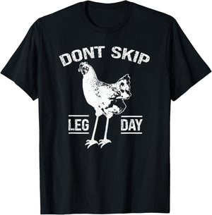 Dont Skip Leg Day Chicken Gym Workout Fitness Funny T-Shirt - T-Shirt | Black